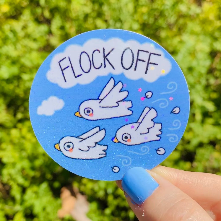 Flock Off Sticker